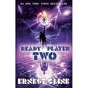 Ready Player Two -- Ernest Cline